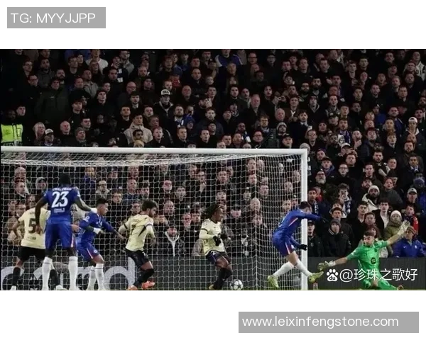 英超精彩对决切尔西与马竞战成平局十大进球瞬间回顾